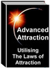 Thumbnail Advanced Attraction - Utilizing The Laws of Attraction eBook Thumbnail Advanced Attraction - Utilizing The Laws of Attraction eBook