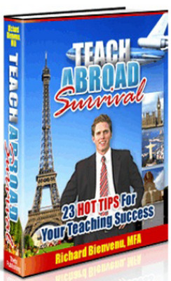 Product picture Teach Abroad Survival - 23 Hot For Teaching Abroad Success!
