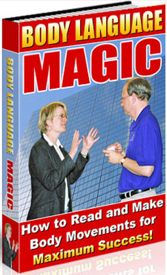 Product picture Body Language Magic _ Learn How To Read Body Movements!