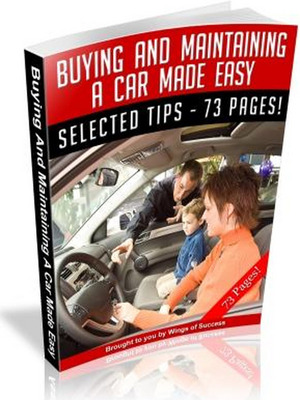 Product picture Buying and Maintaining A Car Made Easy